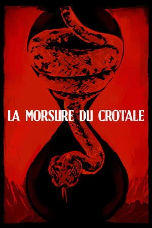 Regarder La Morsure du crotale en streaming complet