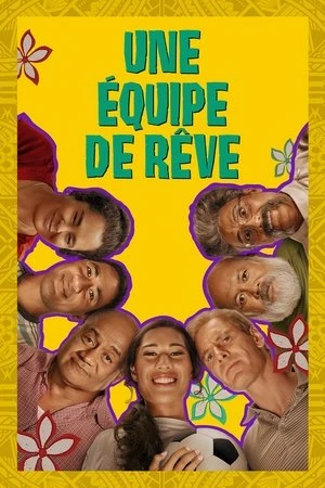 Regarder Une équipe de rêve en streaming complet