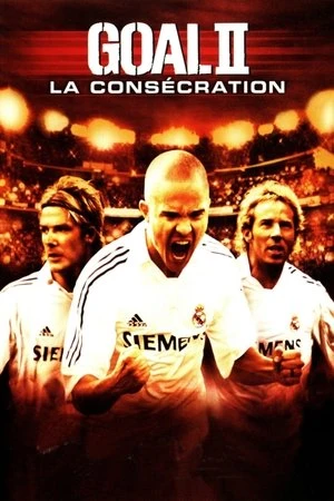 Regarder Goal II - La consécration en streaming complet