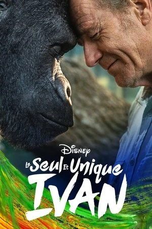 Regarder Le Seul et Unique Ivan en streaming complet