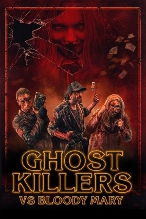 Regarder Ghost Killers vs. Bloody Mary en streaming complet