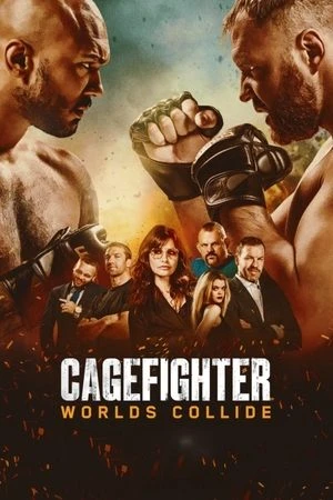 Regarder Cagefighter: Worlds Collide en streaming complet