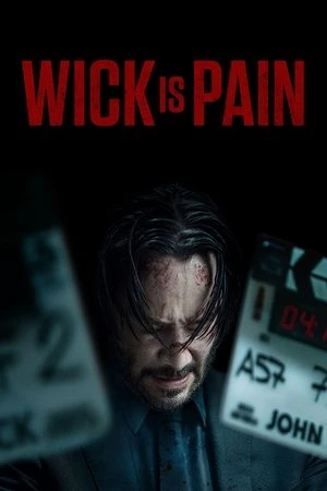 Regarder Wick Is Pain en streaming complet