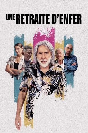 Regarder Une Retraite d'Enfer en streaming complet