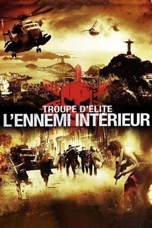 Regarder Troupe d'Élite : l'Ennemi Intérieur en streaming complet