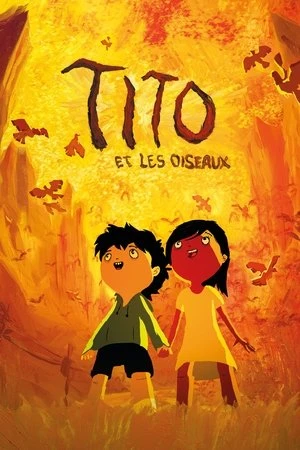 Regarder Tito et les Oiseaux en streaming complet