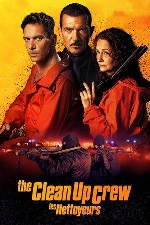 Regarder The Clean Up Crew en streaming complet