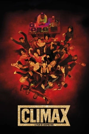 Regarder Climax en streaming complet