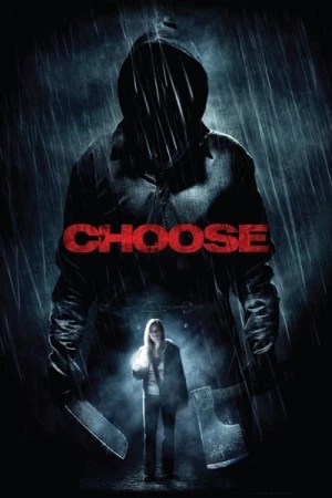Regarder Choose en streaming complet