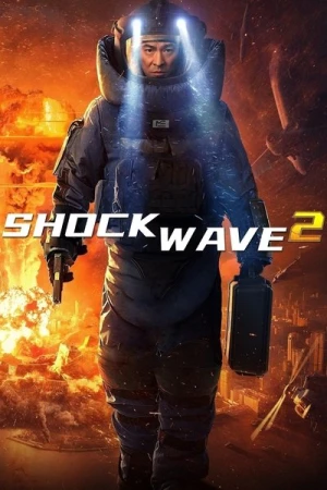 Regarder Shock Wave 2 en streaming complet