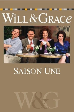 Regarder Will & Grace - Saison 1 en streaming complet
