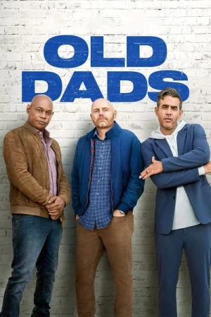Regarder Old Dads en streaming complet