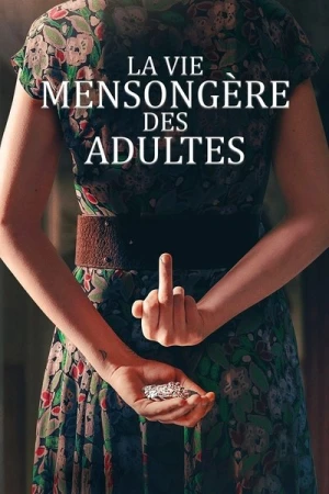 Regarder La Vie Mensongère Des Adultes - Saison 1 en streaming complet