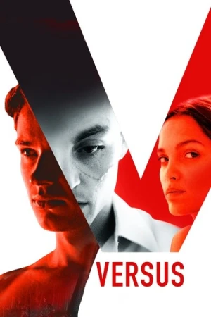Regarder Versus en streaming complet