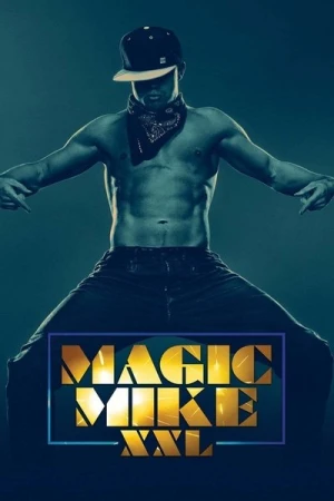 Regarder Magic Mike XXL en streaming complet