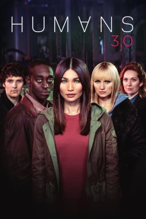 Regarder Humans - Saison 3 en streaming complet