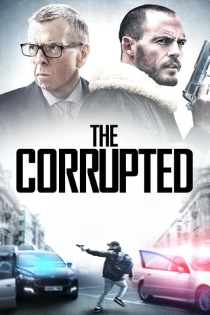 Regarder The Corrupted en streaming complet