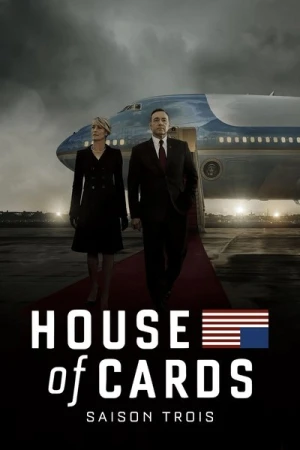 Regarder House of Cards - Saison 3 en streaming complet