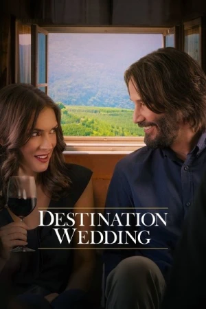 Regarder Destination Wedding en streaming complet