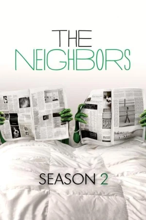 Regarder The Neighbors - Saison 2 en streaming complet