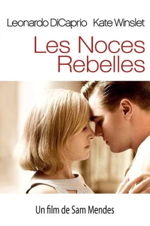 Regarder Les Noces rebelles en streaming complet