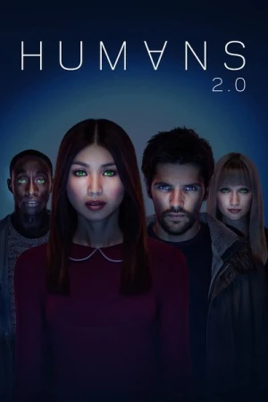 Regarder Humans - Saison 2 en streaming complet