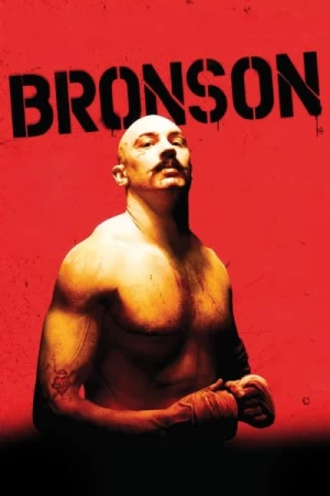 Regarder Bronson en streaming complet