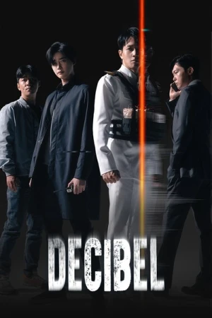 Regarder Decibel en streaming complet