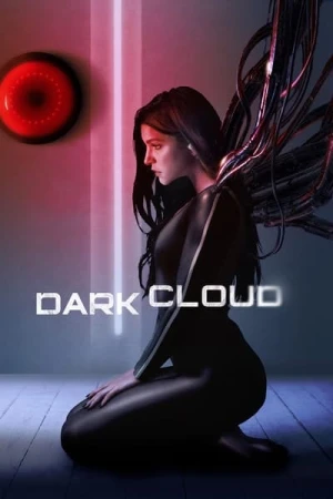 Regarder Dark Cloud en streaming complet