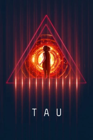 Regarder Tau en streaming complet