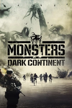 Regarder Monsters: Dark Continent en streaming complet