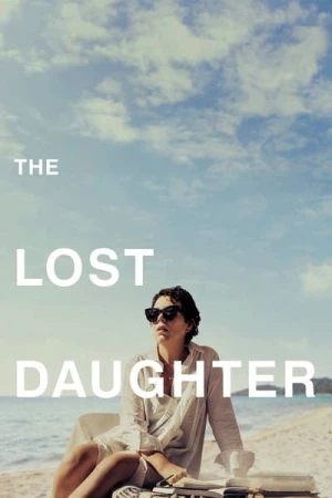 Regarder The Lost Daughter en streaming complet