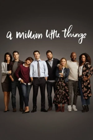 Regarder A Million Little Things - Saison 1 en streaming complet