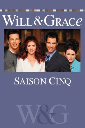 Regarder Will & Grace - Saison 5 en streaming complet