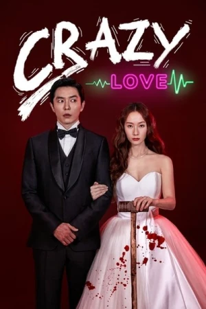 Regarder Crazy Love - Saison 1 en streaming complet