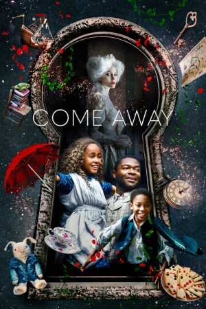 Regarder Come Away en streaming complet