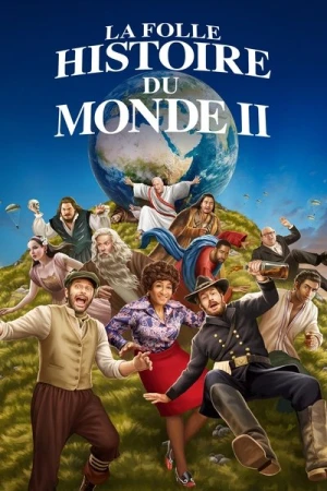 Regarder La Folle Histoire Du Monde - Saison 1 en streaming complet