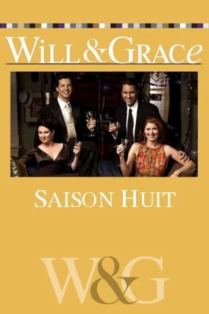 Regarder Will & Grace - Saison 8 en streaming complet