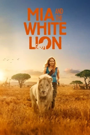 Regarder Mia et le lion blanc en streaming complet