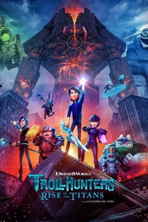 Regarder Chasseurs de Trolls : Le Réveil des titans en streaming complet