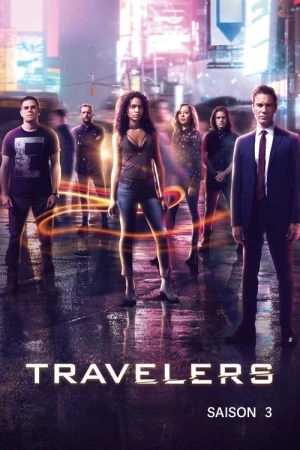 Regarder Travelers - Saison 3 en streaming complet